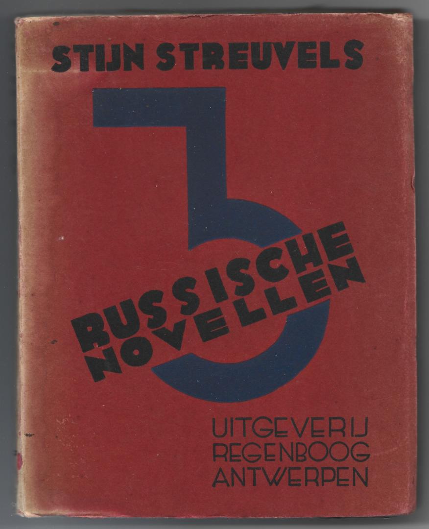 Streuvels, Stijn (ps. Frank Lateur) - 3 Russische novellen. Michail Prischwin - S. Ssergejew-Zenskij - Maxim Gorkij