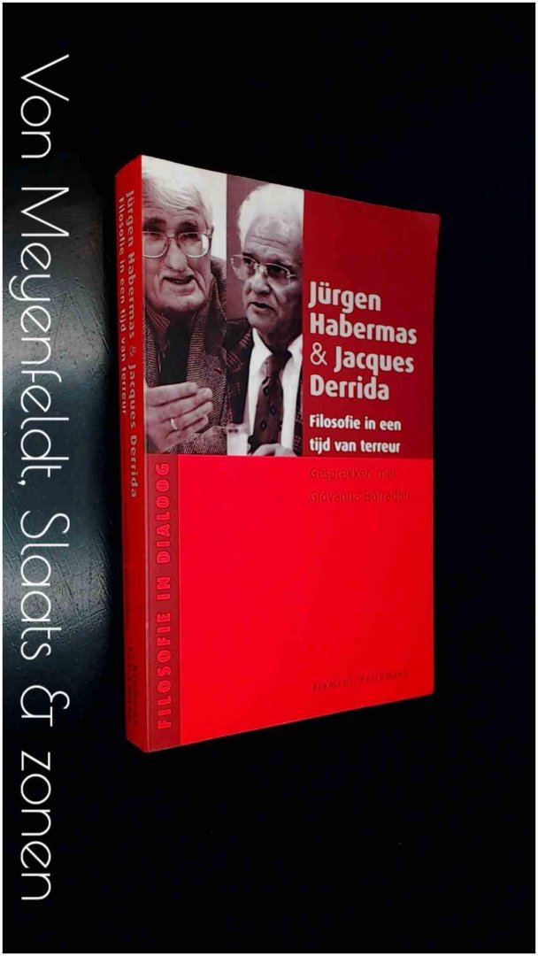 Habermas, Jurgen - Jacques Derrida - Filosofie in een tijd van terreur - Gesprekken met Giovanna Borradori
