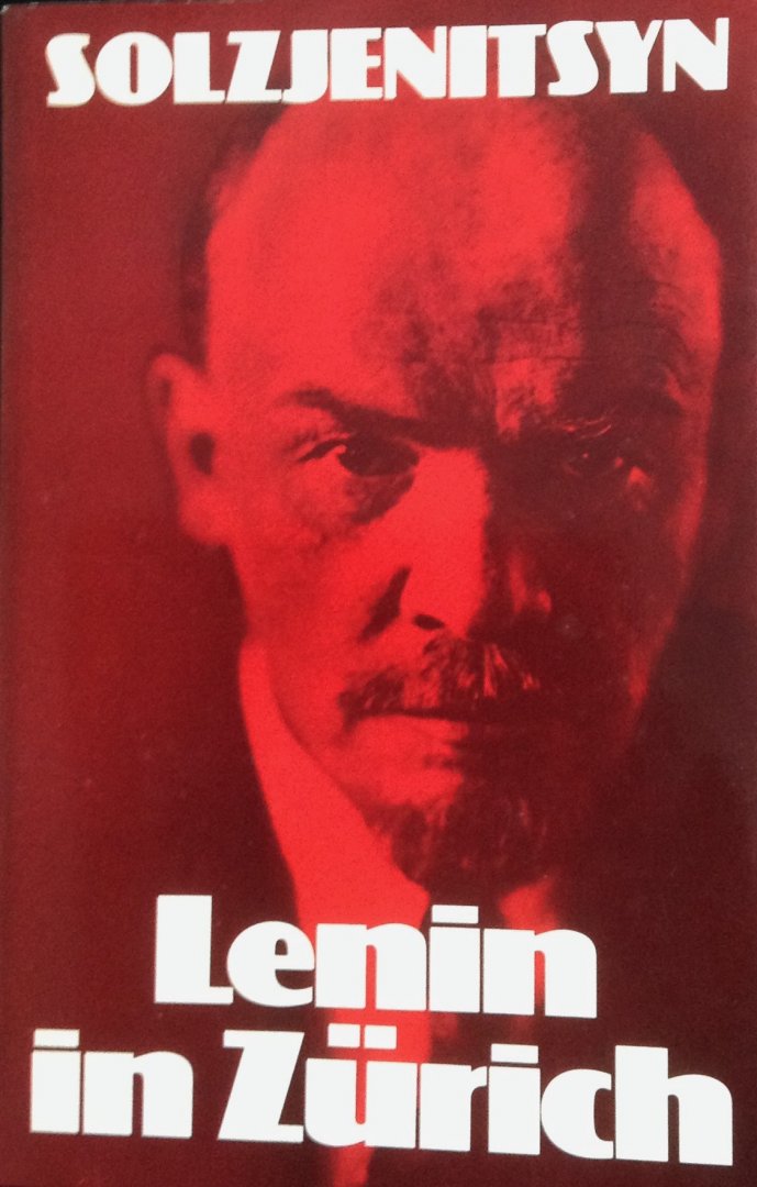 Solzjenitsyn, Alexander - Augustus veertien Deel 1 en Deel 2- Lenin in Zürich