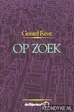 Reve, Gerard - Op zoek
