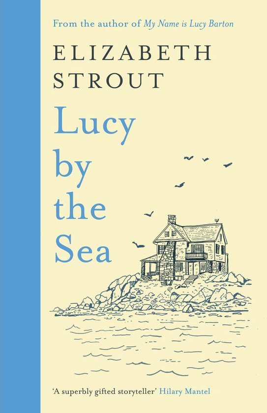 Strout, Elizabeth - Lucy by the Sea