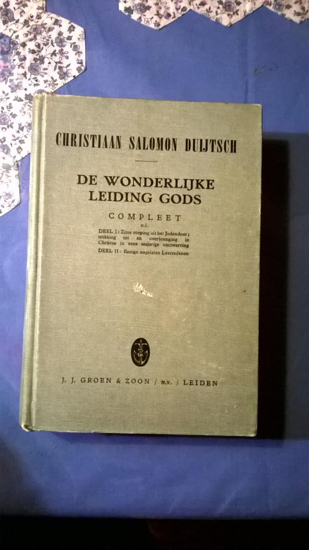 duijtsch Salomon Christiaan - De wonderlijke leiding Gods