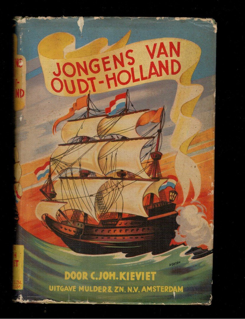 Kieviet, C. Joh. - Jongens van Oudt Holland. inleiding G.J. Honing; een jeugdboek dat zich afspeelt in de Zaanstreek met o.a. Czaar Peter, Arendsz. Bloem en Nicolaas Calff. 