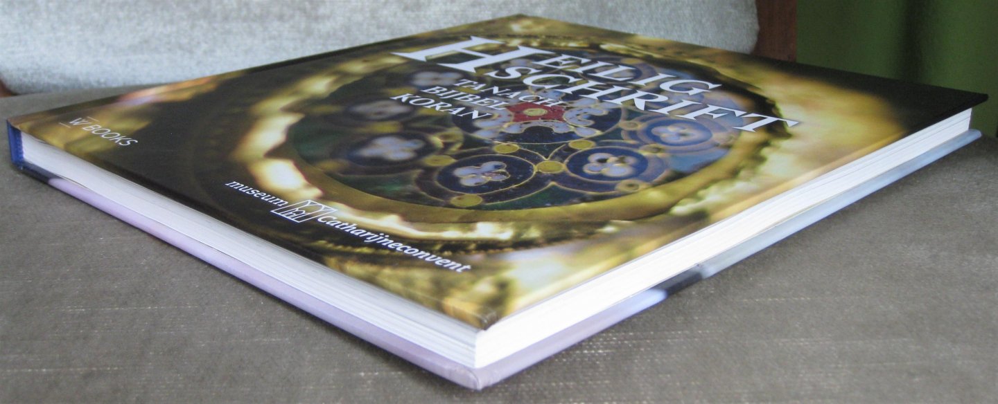 Leeflang, Micha, Schooten, Kees van, Roel van den Broek, Charlotte Huygens - Heilig Schrift: Tanach, Bijbel, Koran