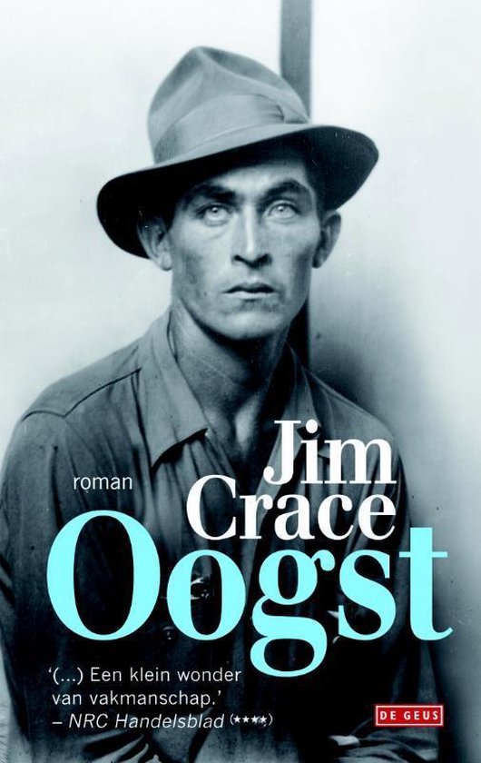 Crace, Jim - Oogst