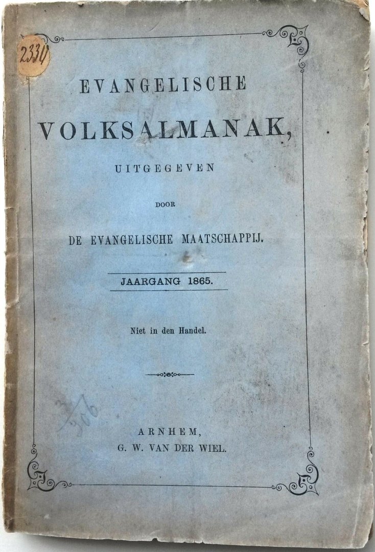 De Evangelische Maatschappij - Evangelische volksalmanak 1865 / 1866 / 1872 / 1878 / 1879 / 1880 / 1886
