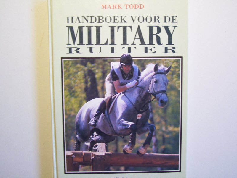 Todd, Mark - Handboek voor de Military ruiter