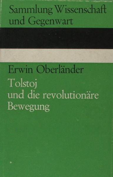 Oberländer, Erwin . - Tolstoj und die revolutionäre Bewegung.