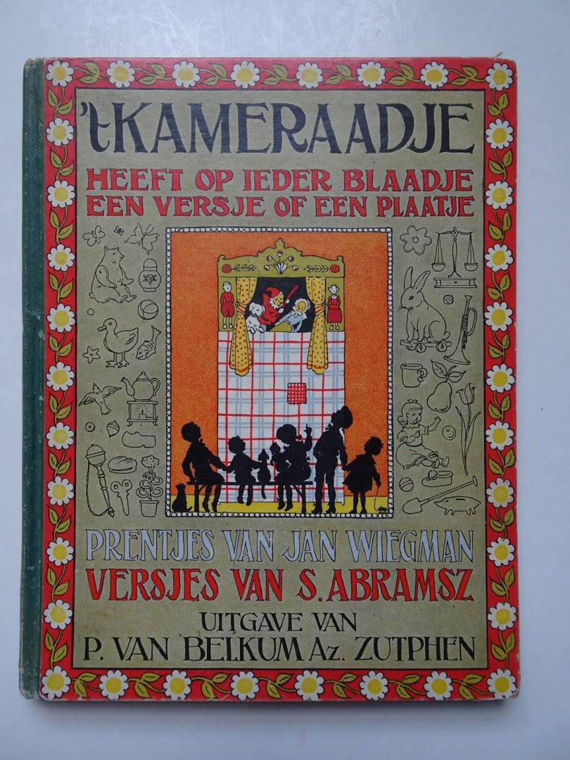 Abramsz, S. & Jan Wiegman. - 't Kameraadje heeft op ieder blaadje een versje of een plaatje.