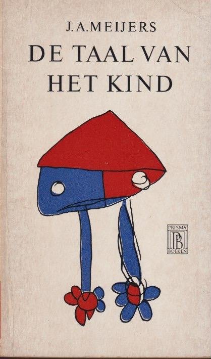 Meijers, J.A. - De taal van het kind