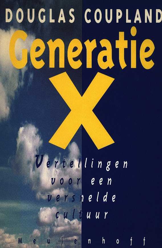 Coupland, douglas - Generatie X - vertellingen voor een versnelde cultuur