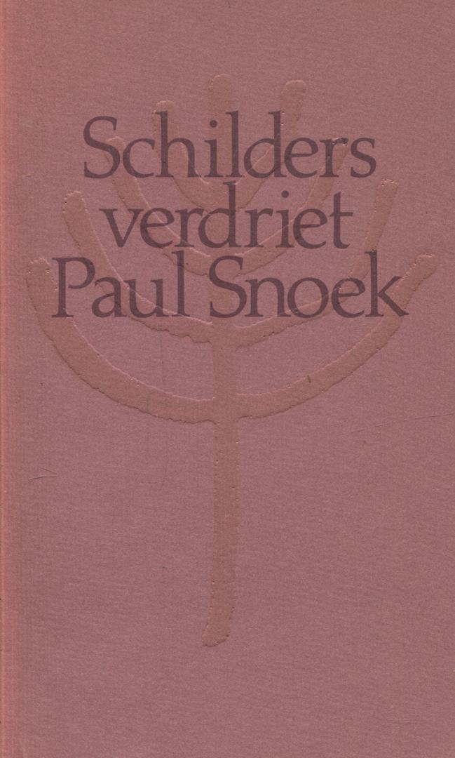 Snoek, Paul - Schildersverdriet