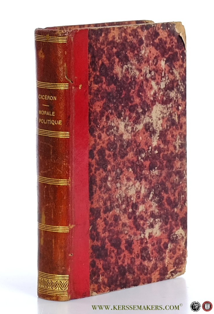Lezaud, P.L. - Cicéron. Morale et politique. Deuxieme edition.