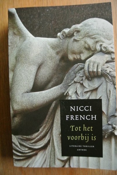 Nicci French - TOT HET VOORBIJ IS