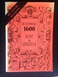  - De Eeuwwende Kunst & Literatuur deel 3 Renaissance 1600