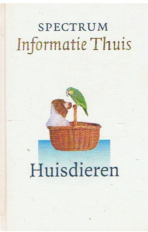 Redactie - Spectrum informatie thuis - deel 19 - Huisdieren