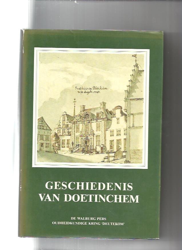 Boogman, J.C./Oosterhaven, S. (red.) - Geschiedenis van Doetinchem