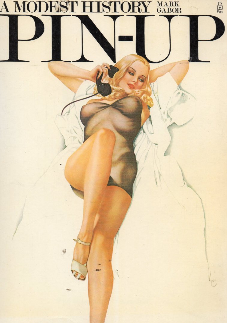 Gabor Mark - Pin-Up, A Modest history