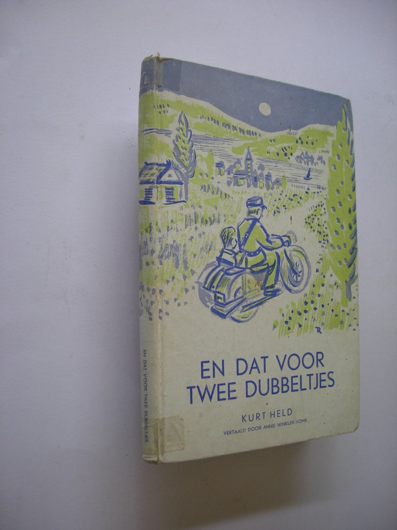 Held, Kurt  / Winkler-Vonk,A. vert. / Hoffmann, F., llustr. - En dat voor twee dubbeltjes (Alles fur zwanzig Rappen)