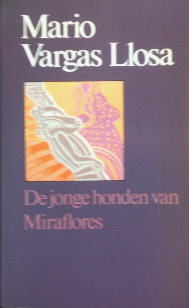 Vargas Llosa, Mario - De jonge honden van Miraflores