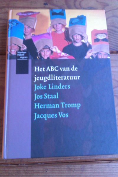 Linders, Joke, Staal, Jos, Tromp, Herman en Vos, Jacques - Het ABC van de jeugdliteratuur. In 250 schrijversportretten van Abkoude naar Zonderland
