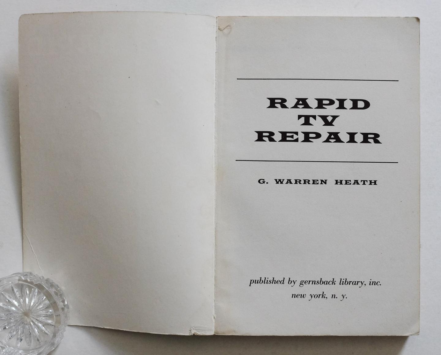 Heath, G Warren - Rapid TV repair