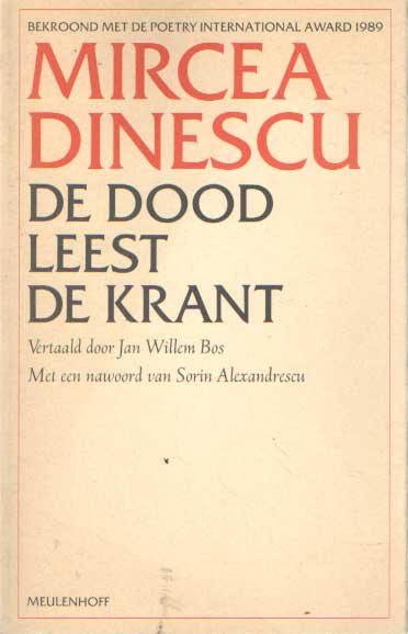 Dinescu, Mircea - De dood leest de krant. Gedichten.