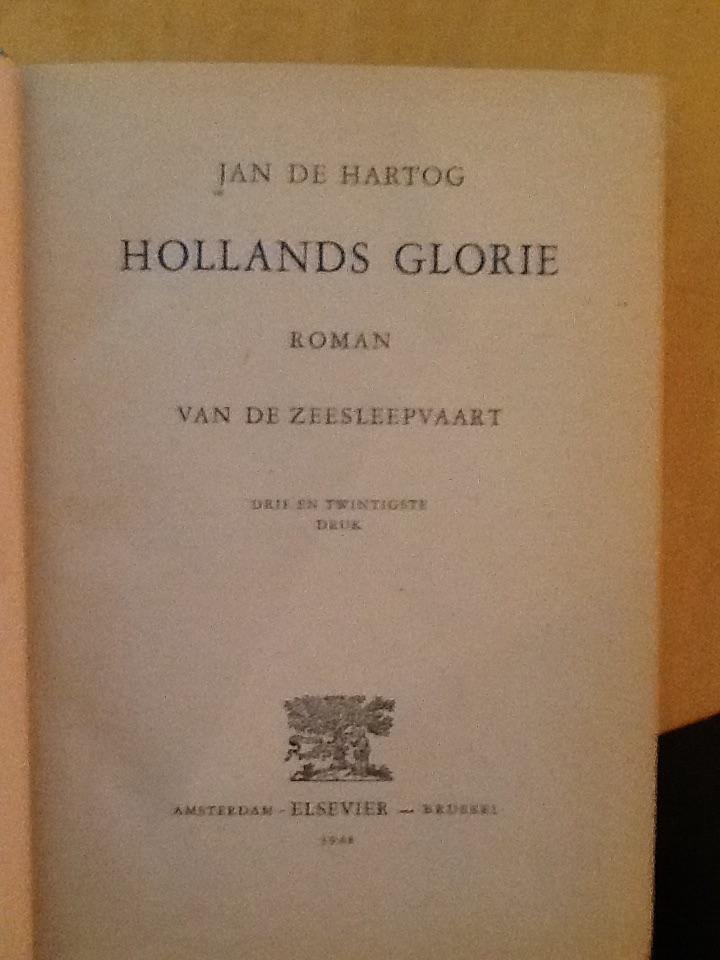 De Hartog Jan - Hollands Glorie, Roman van de scheepsvaart