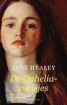 HEALEY, JANE. - De Ophelia-meisjes.