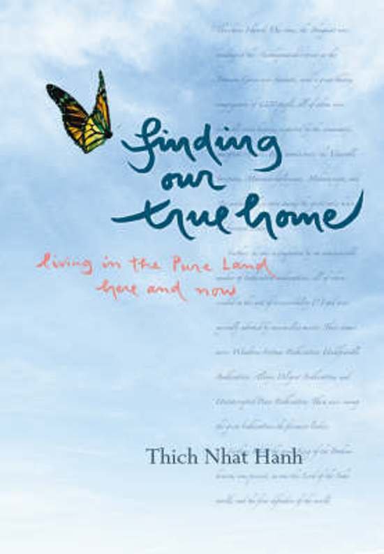 Finding Our True Home / Living in the Pure Land Here and Now