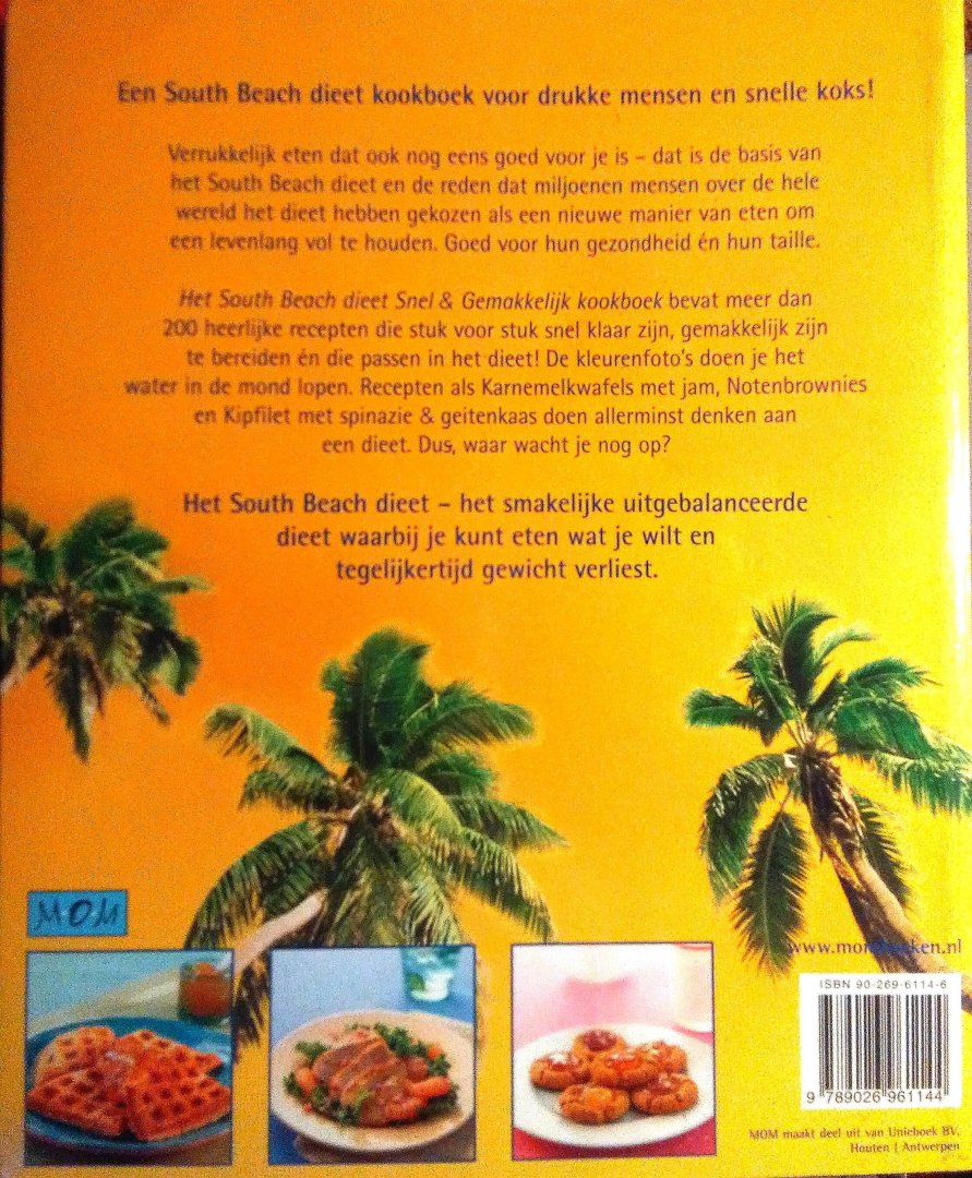Agatston , Arthur . [ ISBN 9789026961144 ] 4821 - Dieet . ) Het South Beach Dieet snel en gemakkelijk kookboek . ( Bevat meer dan 200 heerlijke recepten die stuk voor stuk snel klaar zijn . )gemakkelijk zijn te bereiden en die passen in het dieet! De kleurenfotos doen je het water in de mond lopen.