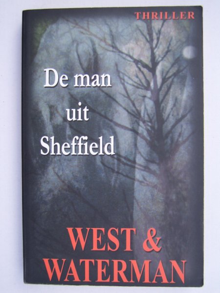 West & Waterman - De man uit Sheffield