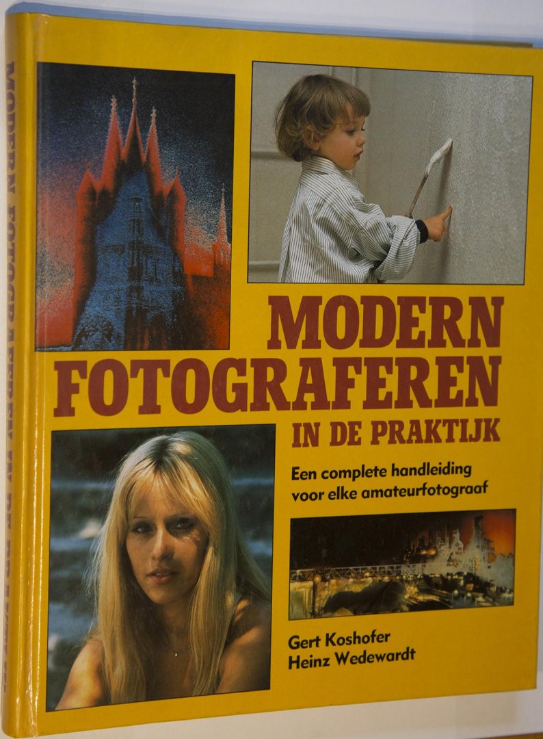 Koshofer, Gert Wedewardt, Heinz - Modern fotograferen in de praktyk / druk 1