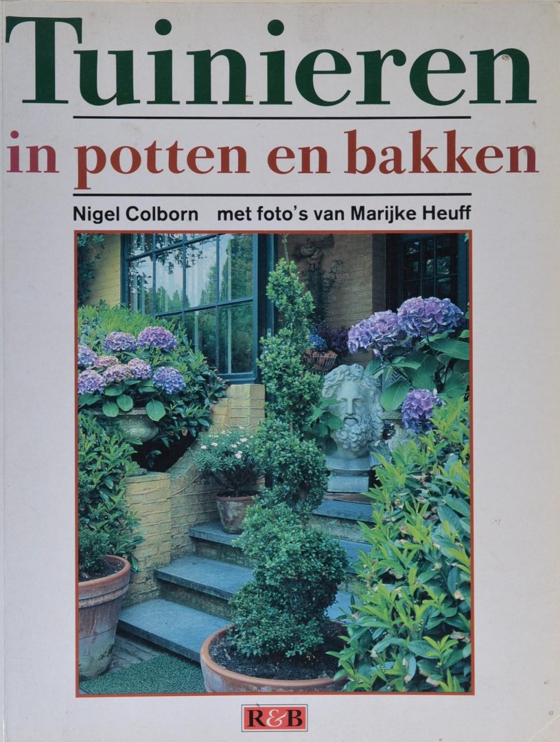 Colborn, Nigel - Tuinieren in potten en bakken