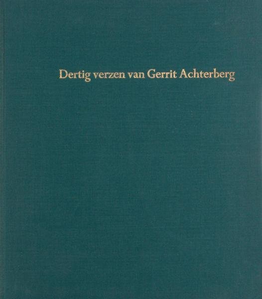 Achterberg, Gerrit. - Dertig verzen van.