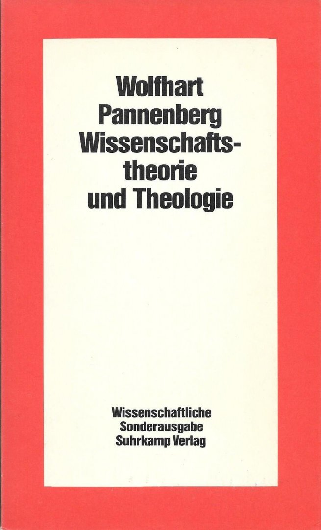 Pannenberg, Wolfhart - Wissenschaftstheorie und Theologie