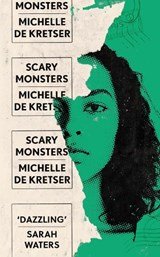 Scary Monsters - Winner of the 2023 Rathbones Folio Fiction Prize