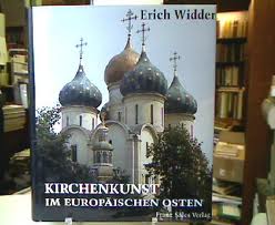 Widder. Erich - Kirchenkunst im Europäischen Osten