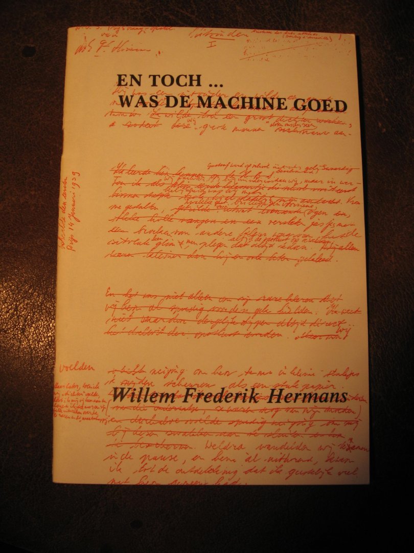Hermans, W.F. - En toch... was de machine goed.