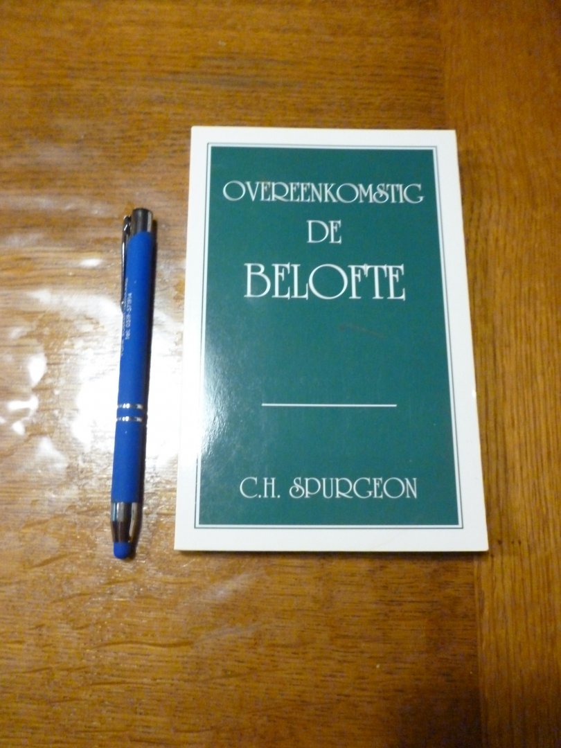 Spurgeon C.H. - Overeenkomstig de belofte