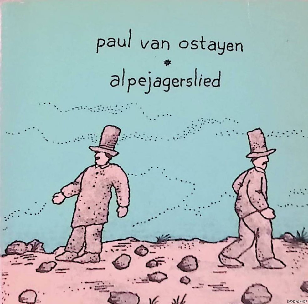 Ostayen, Paul van & Stefan Frenkel Frank (illustraties) - Alpejagerslied