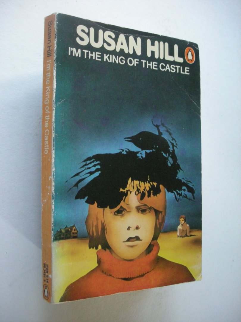 Hill,, Susan - I'm the King of the Castle