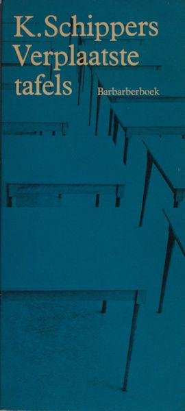 Schippers, K. - Verplaatste tafels. Reportages, research, vaudeville
