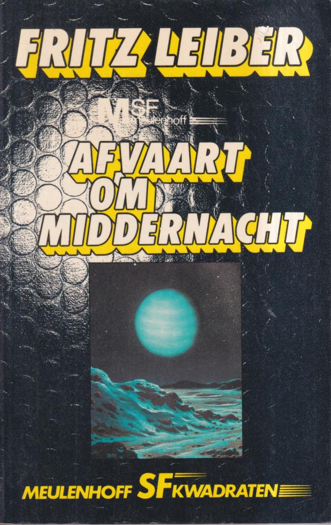 Leiber, Fritz - Afvaart om Middernacht