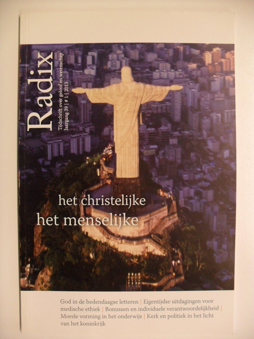 Redactie - Radix tijdschrift over geloof en wetenschap 1/2013