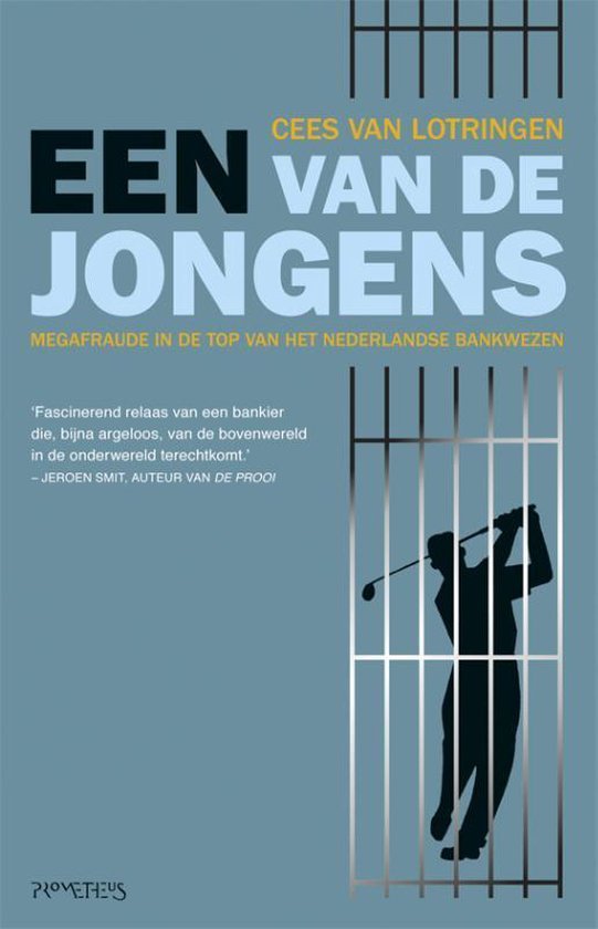 Lotringen, Cees van - Een van de jongens / druk 6