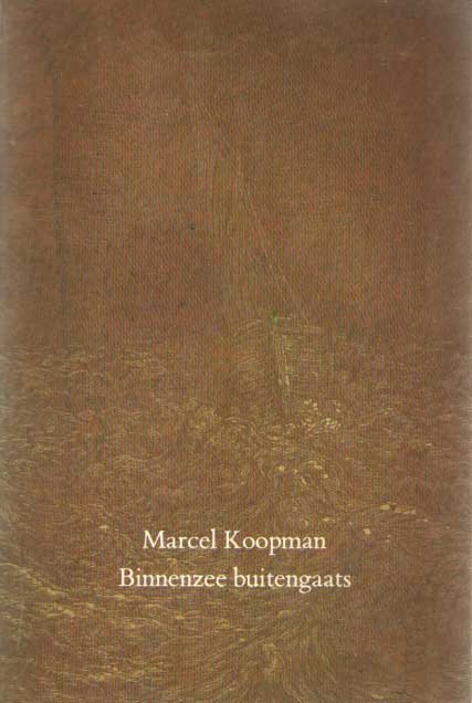 Koopman, Marcel - Binnenzee buitengaats