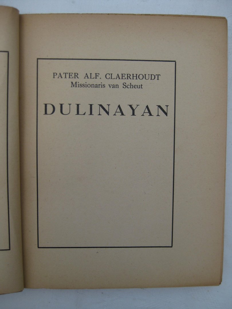 Claerhoudt, Pater Alf. - Dulinayan.