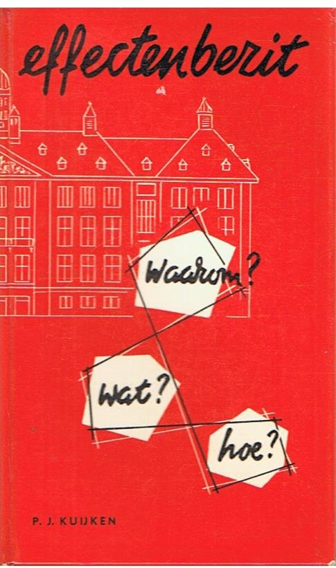 Kuijken, PJ - Effectenbezit - waarom, wat, hoe?