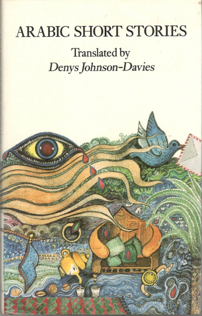 Johnson-Davies, Denys [translation] - Arabic short stories